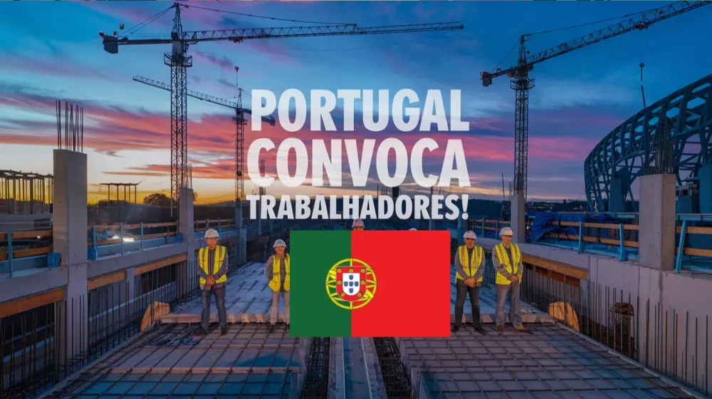 SOFRENDO POR FALTA DE MÃO DE OBRA PORTUGAL CONVOCA ESTRANGEIROS INCLUSIVE BRASILEIRO, PARA PREENCHER AS 80 MIL VAGAS DE EMPREGO DISPONÍVEL NA ÁREA DE CONSGTRUÇÃO